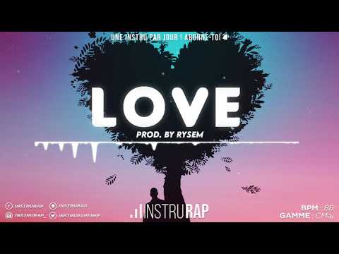 [FREE] Instru Rap Trap/Triste/Chill - LOVE - Prod. By Rysem