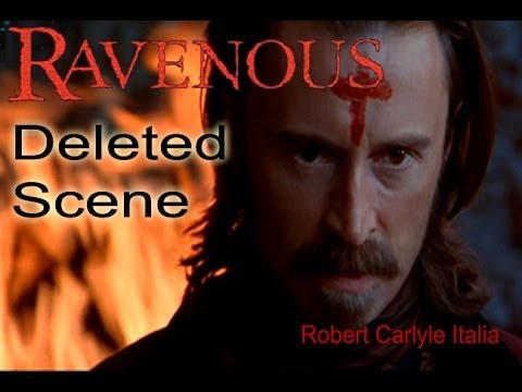 Ravenous (Robert Carlyle) Deleted Scenes