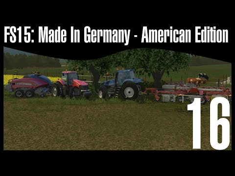 FS15: Made In Germany - American Edition  Ep.16