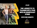 The 4 Benefits To Training With Your Wife Or Significant Other