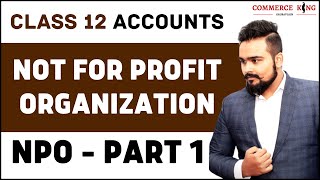 🔴 NPO  Not for profit organisation  Class 12  A