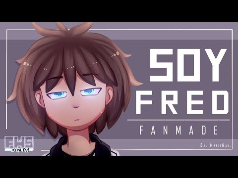 【#FHS | Fanmade】SOY FRED | MariaNav