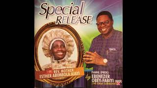 Evang Ebenezer Obey-Fabiyi - Apata Ayeraye (Offici