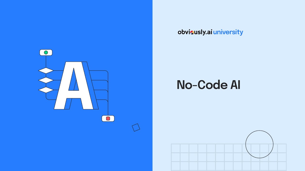 Lesson 7: What is No-code AI