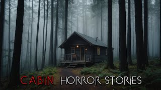 3 TRUE Desolate Cabin in the Woods Horror Stories