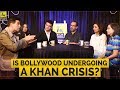 Is Bollywood undergoing a Khan crisis? | FC Producers Adda