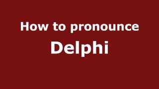 How to pronounce Delphi