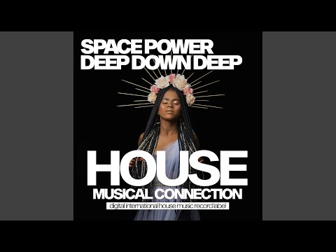 Deep Down Deep (Original Mix)