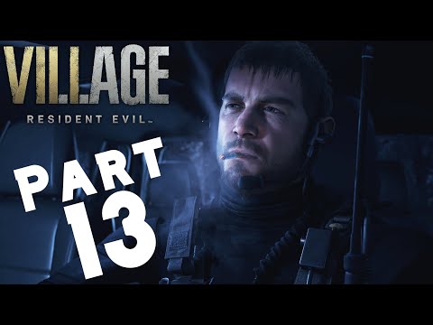 RESIDENT EVIL 8 VILLAGE Walkthrough Gameplay Part 13 -  CHRIS REDFIELD (FULL GAME)