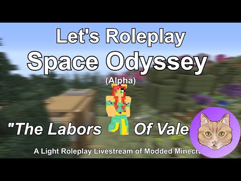 Space Odyssey (Alpha): Labors Of Valentine  :: 22Aug15 (1/2) :: ✅