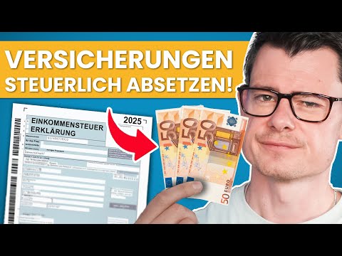 Welche Versicherungen kann man von der Steuer absetzen? (2026)