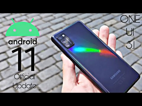 Samsung Galaxy A41 Android 11 ONE UI 3.1 Official Update (RELEASED)