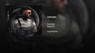 Dardan feat. Nate57 - Umsatz { Hypnotize }