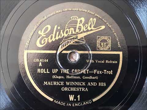 Roll Up The Carpet - Maurice Winnick and his Orchestra