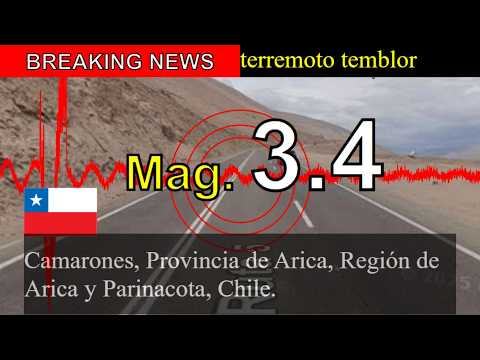 😱🚨Últimas noticias: Terremoto M 3.4 sacude Camarones, Provincia de Arica, Región de Arica y Parinaco