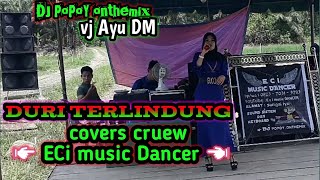 Download lagu duri terlindung cover live cruew ECi Dancer... mp3