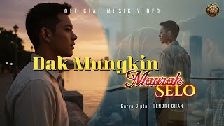 Download lagu Dak Mungkin Maurak Selo - Karya Cipta: Hendri Chan mp3