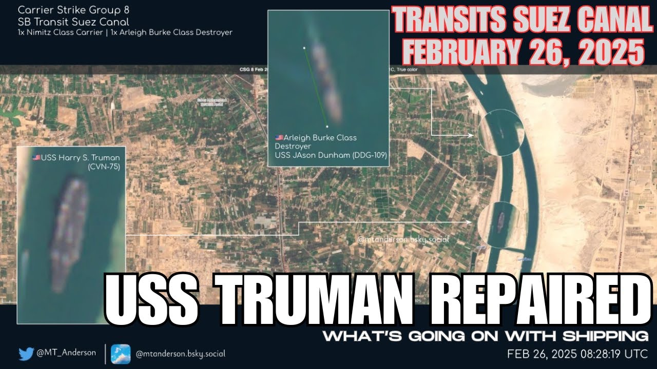 USS Harry S Truman Repaired and Underway in the Red Sea | MV Besiktas-M offloading in Romania