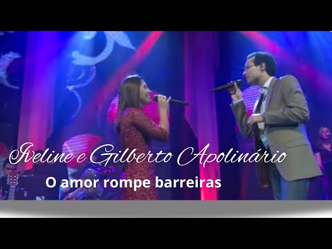 O Amor Rompe As Barreiras - Iveline