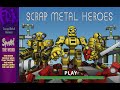 Scrap Metal Heroes Flash Friv Games 2015