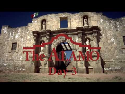 The Siege and Battle of the Alamo: Day 3