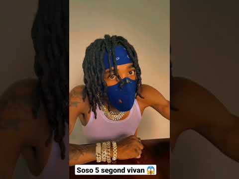 soso 5 segond vivan 😱😱😱