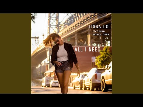 All I Need (feat. Patrick Dunn)