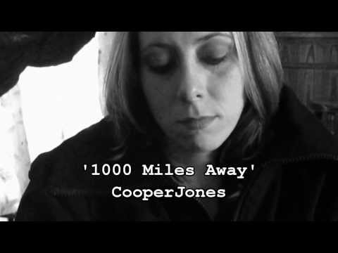 1000 Miles Away - CooperJones