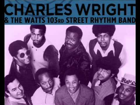 Charles Wright & The Watts 103rd Street Rhythm Band   Love Land