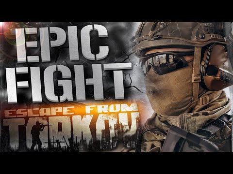 EPIC FIGHT - EFT WTF MOMENTS 356 - Escape From Tarkov Highlights