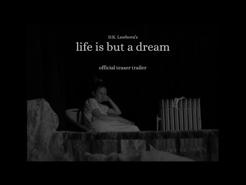 life is but a dream