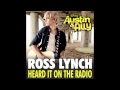 Ross Lynch - "Heard It On the Radio" (official ...