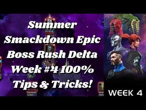 Summer Smackdown Epic Boss Rush Delta Week #4 100% Tips & Tricks! - Marvel Contest of Champions