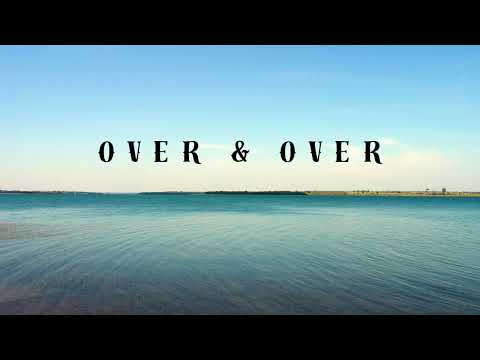Thumbnail for Over And Over video