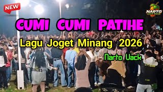 Download lagu CUMI CUMI PATIHE REMIX - LAGU JOGET MINANG 2026 - Narto Uack 🌴 mp3