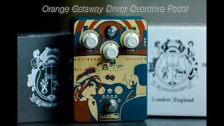 Video thumbnail for Orange Amps Getaway Driver Overdrive Pedal Demo by Lessons with Cameron