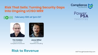 Risk That Sells: Turning Security Gaps Into Ongoing vCISO MRR 2/12/2026