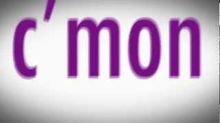 Ke$ha C&#39;mon Official Lyric Typography