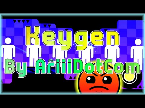 Keygen (By AriiiDotCom) | Geometry Dash
