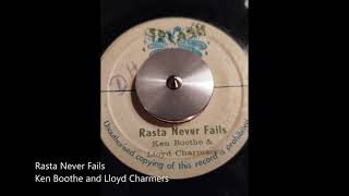 Rasta Never Fails-Ken Boothe and Lloyd Charmers