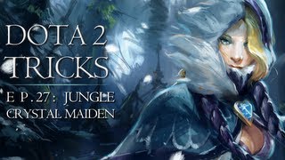 Dota 2 Tricks - Jungle Crystal Maiden