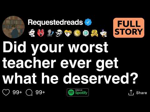 Did your worst teacher ever get what he deserved?[FULL STORY]
