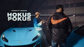 KURDO x DARDAN - HOKUS POKUS (Official Video)