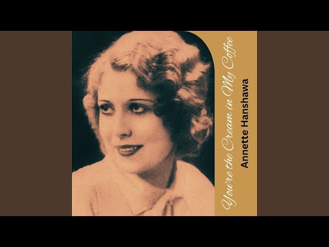 You're the Cream in My Coffee