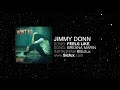 Jimmy Donn Feels Like Feat Breana Marin OFFICIAL AUDIO