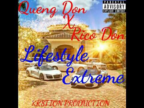 Rico Don ft Queng Don – Lifestyle Extreme (Spyral Records)