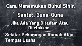 Download lagu Cara menemukan buhul sihir atau santet yang ditanam di pekarangan rumah atau tempat usaha mp3