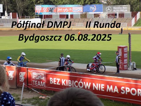 Półfinał DMPJ II runda Bydgoszcz 06.08.2025