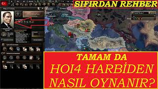 HOI4 Harbiden Nasıl Oynanır? 1 SAATTE SIFIRDAN Genel HOI4 Rehberi Türk
