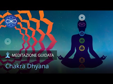 Meditazione chakra guidata - Chakra Dhyana